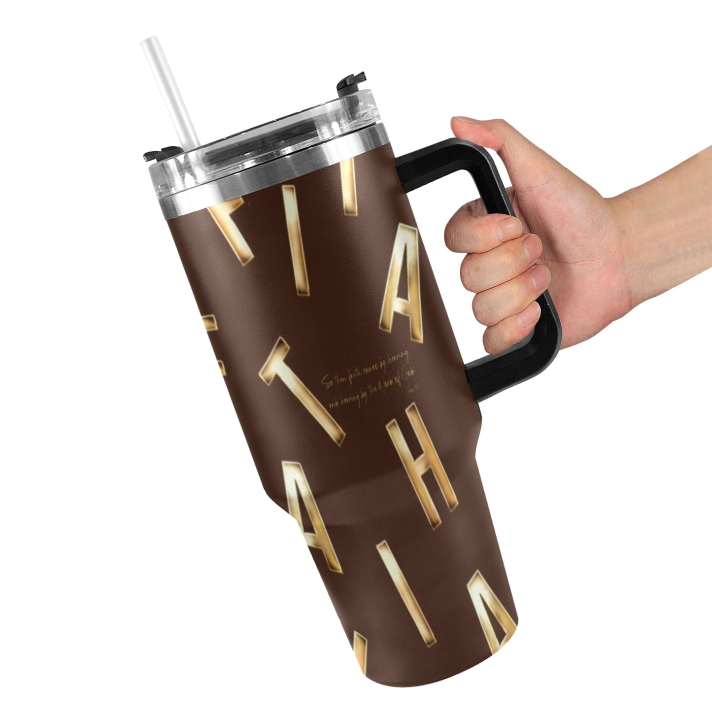 BROWN FAITH COMES BY HEARING 40oz Tumbler with Black Handle