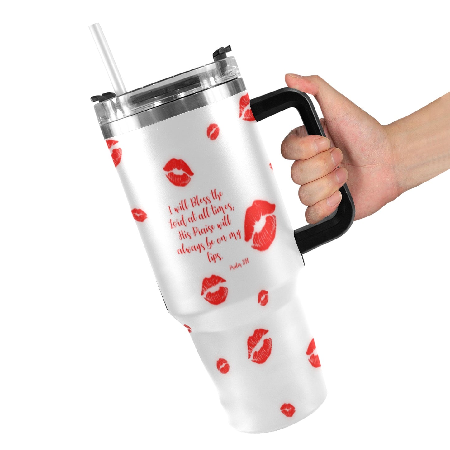 PRAISE ON MY LIPS TUMBLER 40oz Tumbler with Black Handle