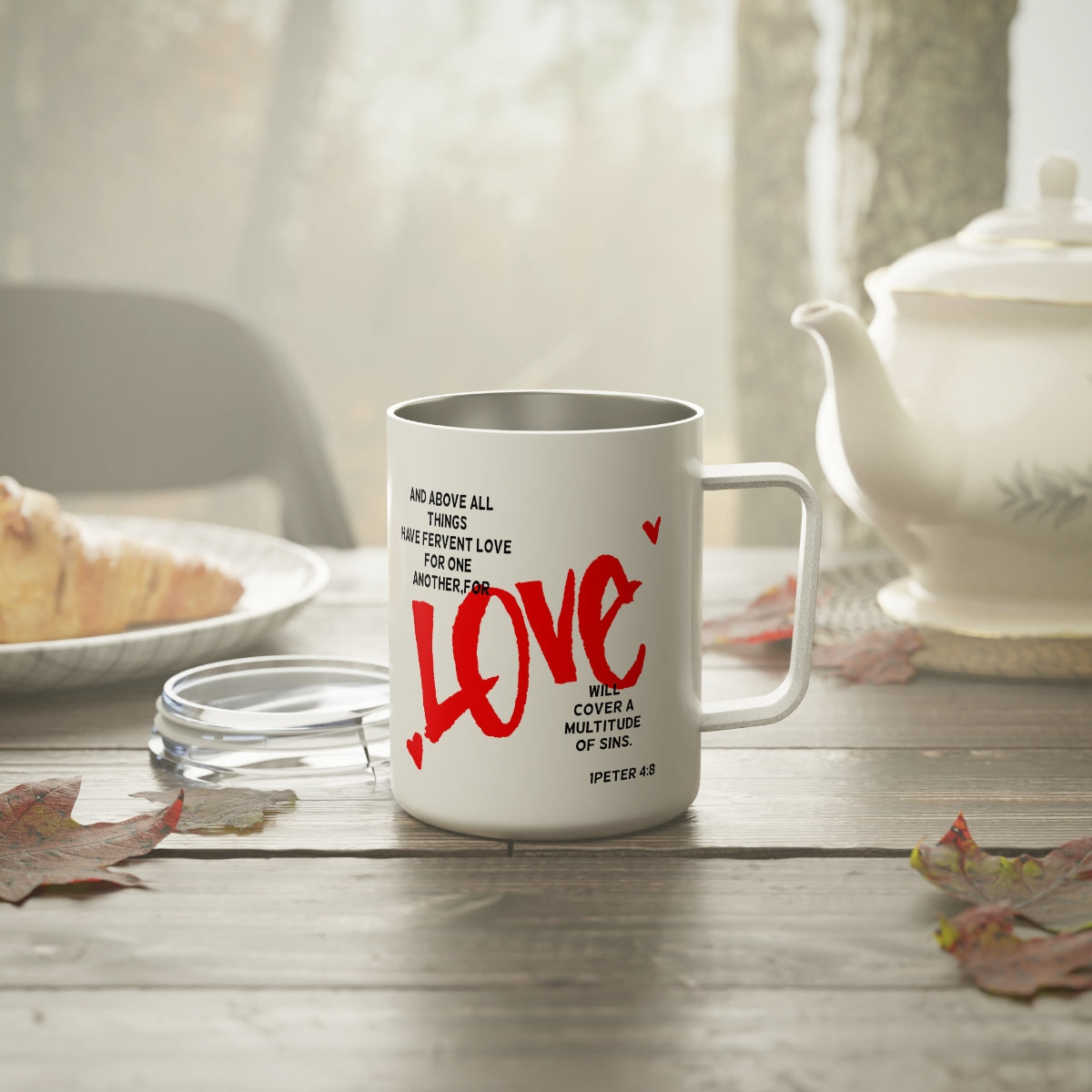 Bible Verse Scripture Insulated Coffee Mug, 10oz And Above All Things...