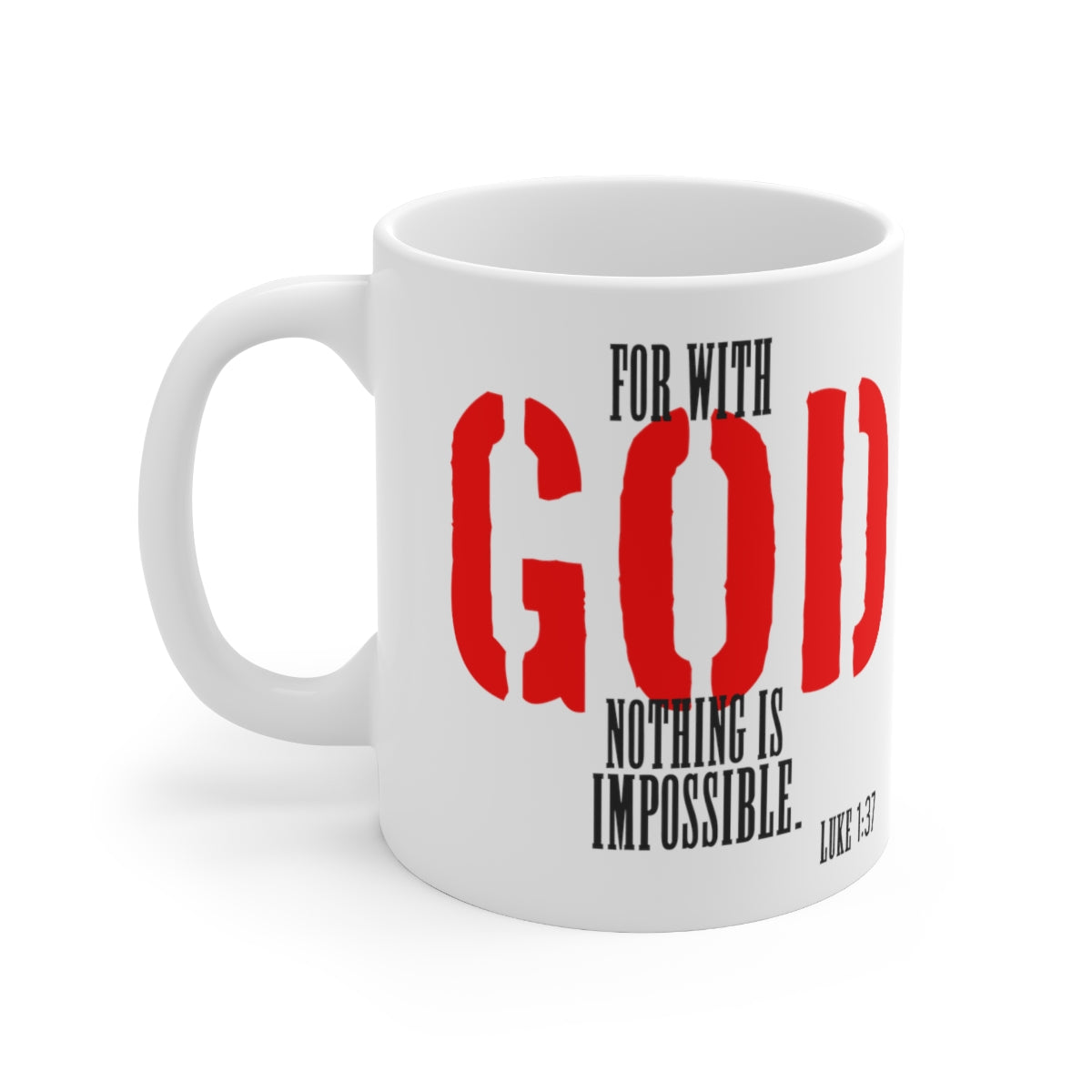 Bible Verse Scripture Mug 11oz For With God...