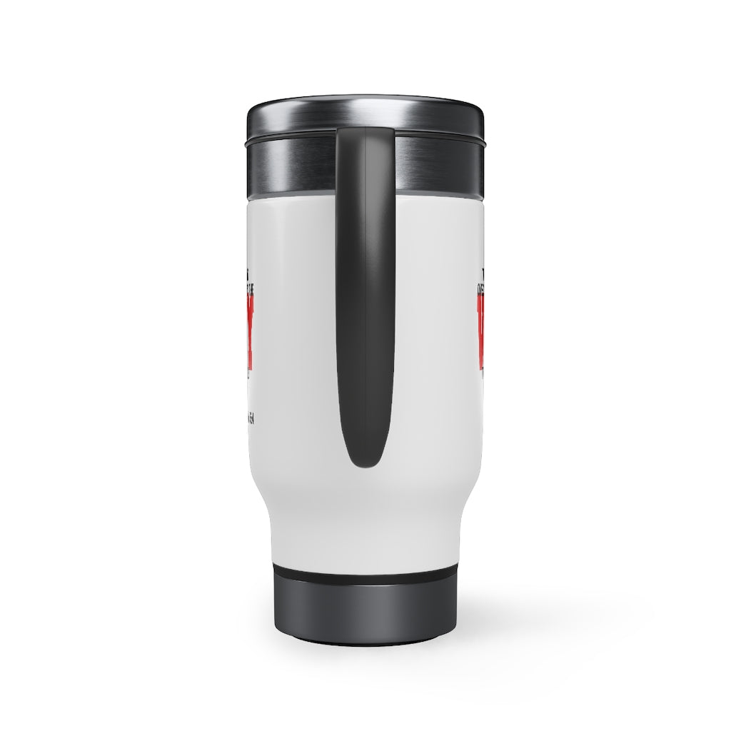 Stainless Steel Travel Mug with Handle, 14oz For Whatever Is Born Of God...
