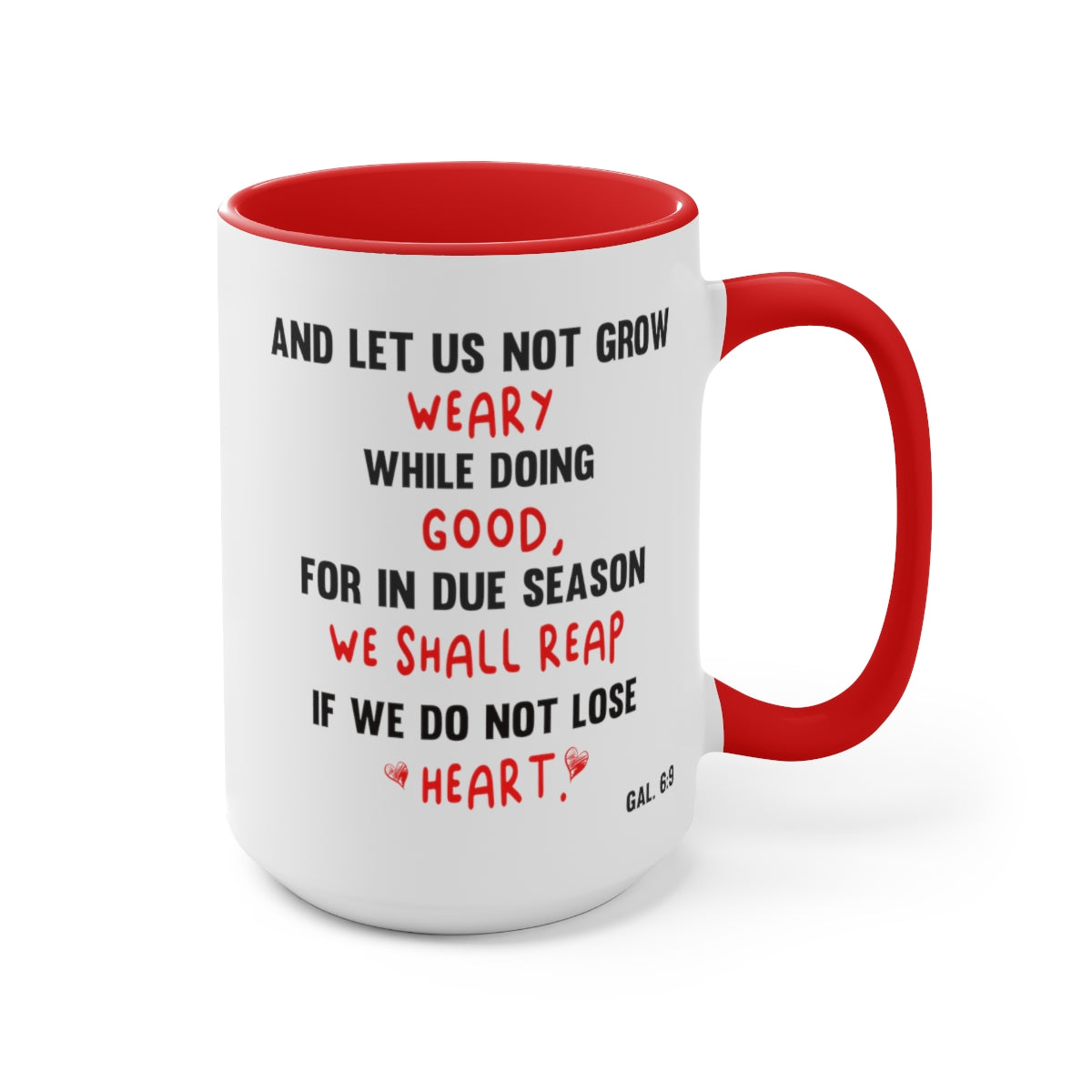 Bible Verse Scripture Two-Tone Coffee Mugs, 15oz And Let Us Not Grow Weary...