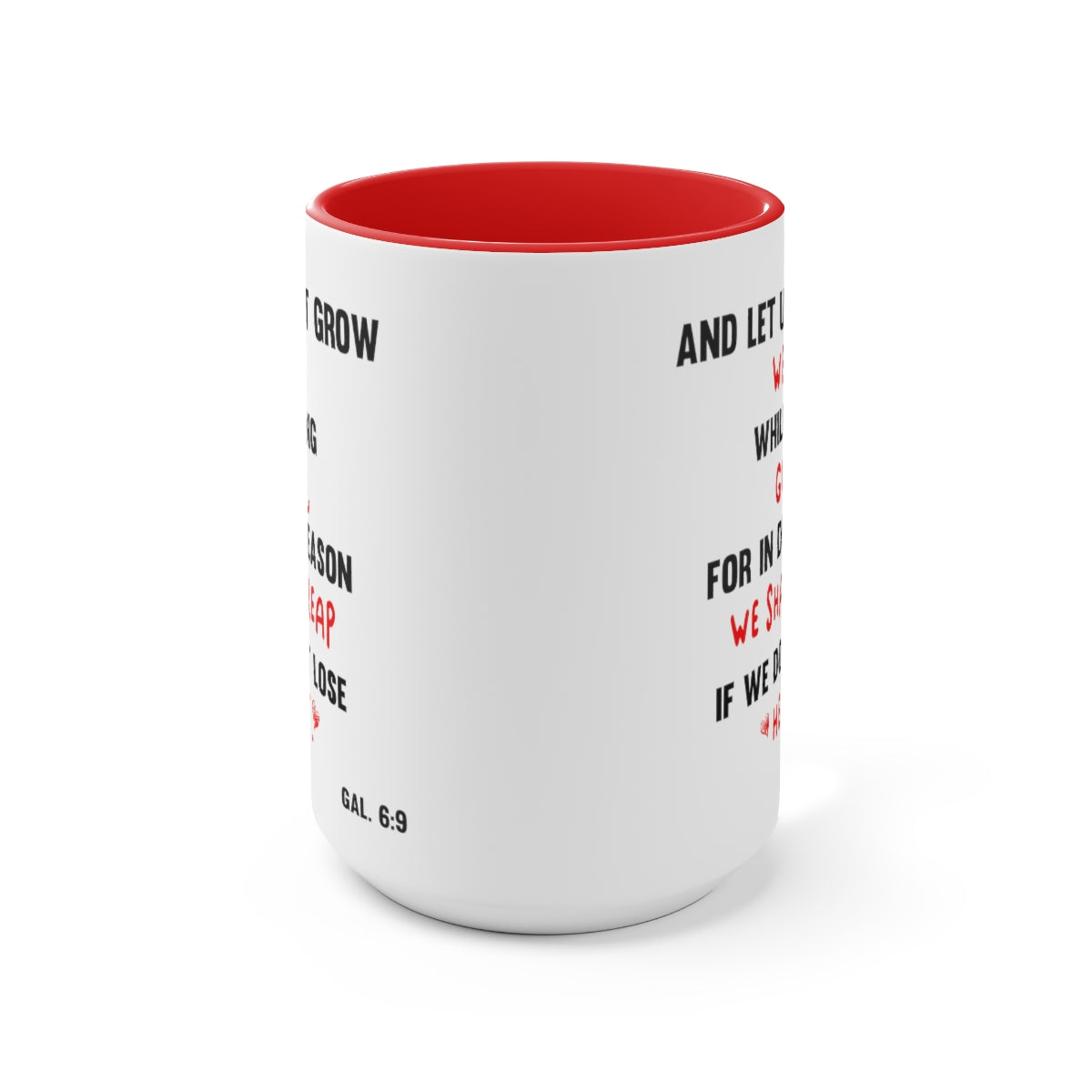 Bible Verse Scripture Two-Tone Coffee Mugs, 15oz And Let Us Not Grow Weary...