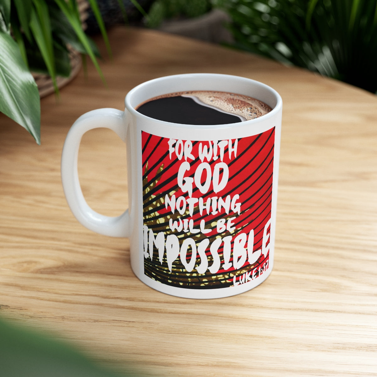 Bible Verse Scripture Mug 11oz For With God...