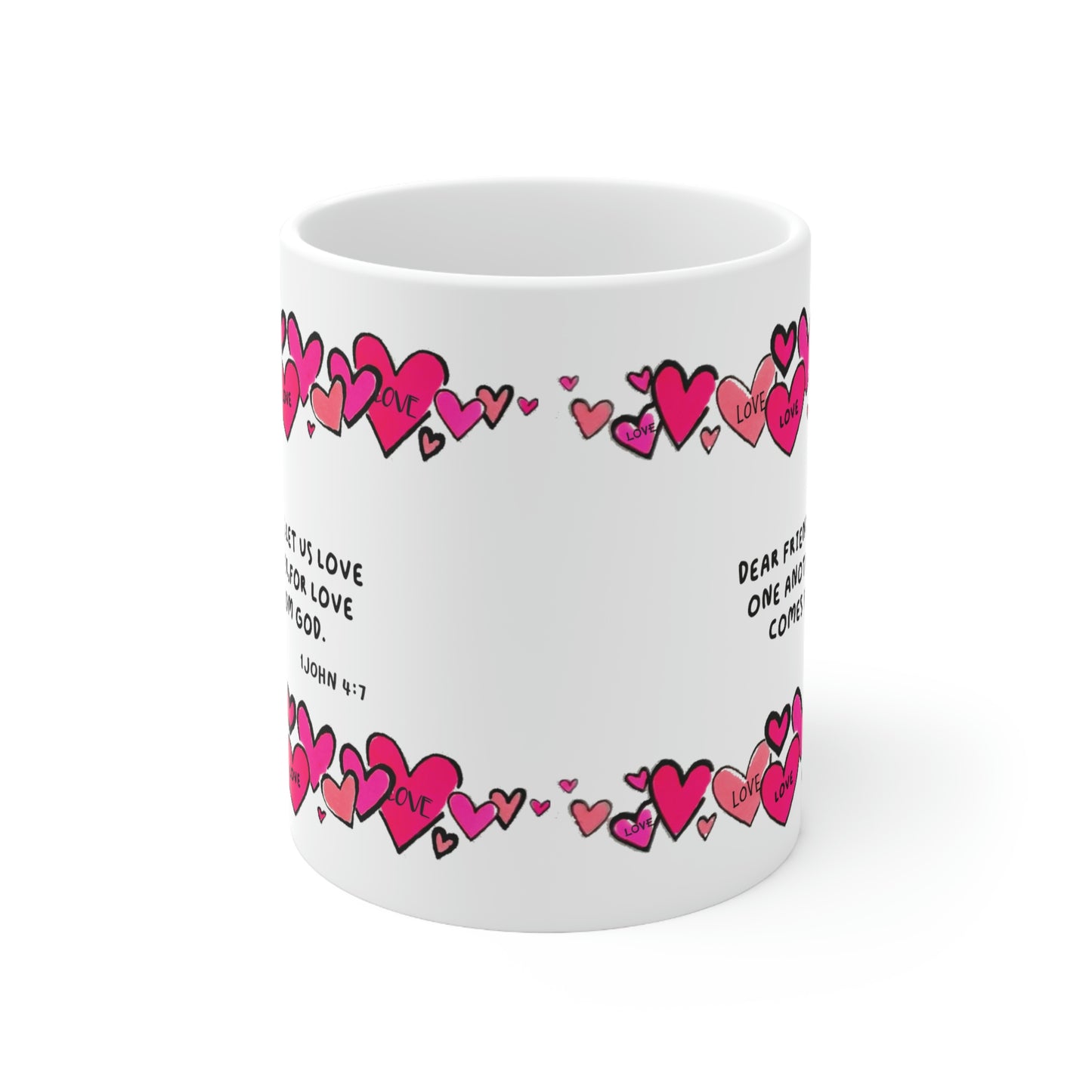 Bible Verse Scripture Mug 11oz Dear Friends Let Us Love...
