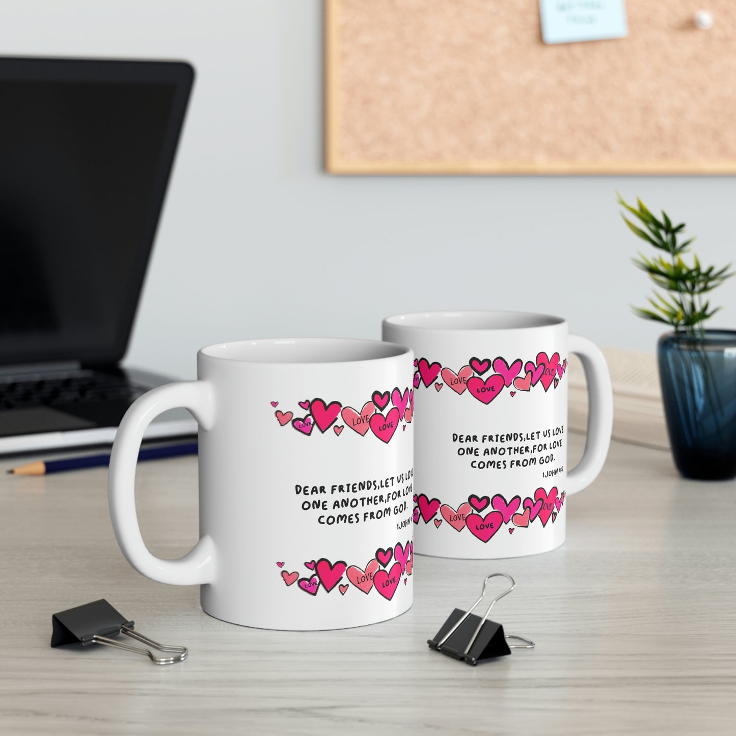 Bible Verse Scripture Mug 11oz Dear Friends Let Us Love...