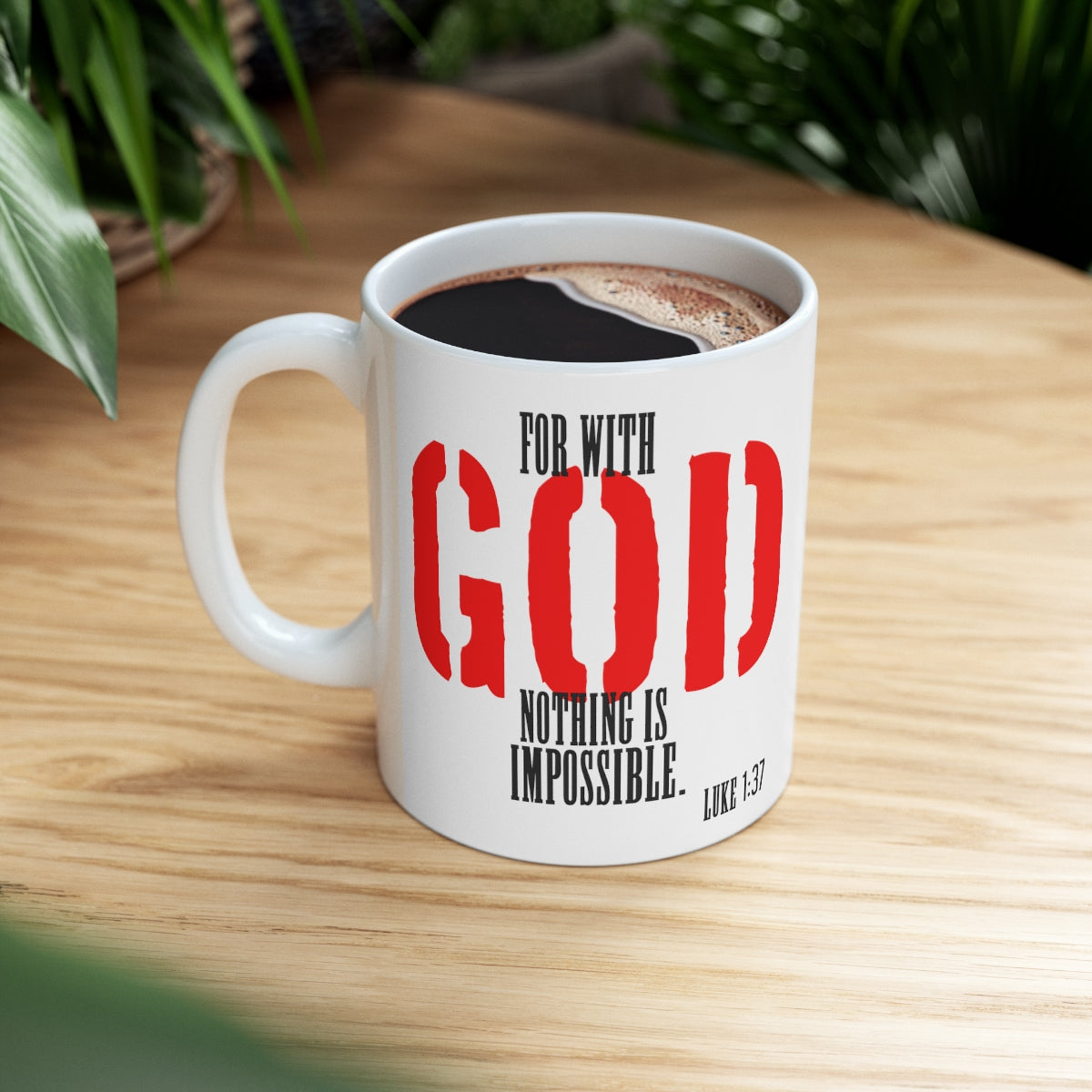 Bible Verse Scripture Mug 11oz For With God...