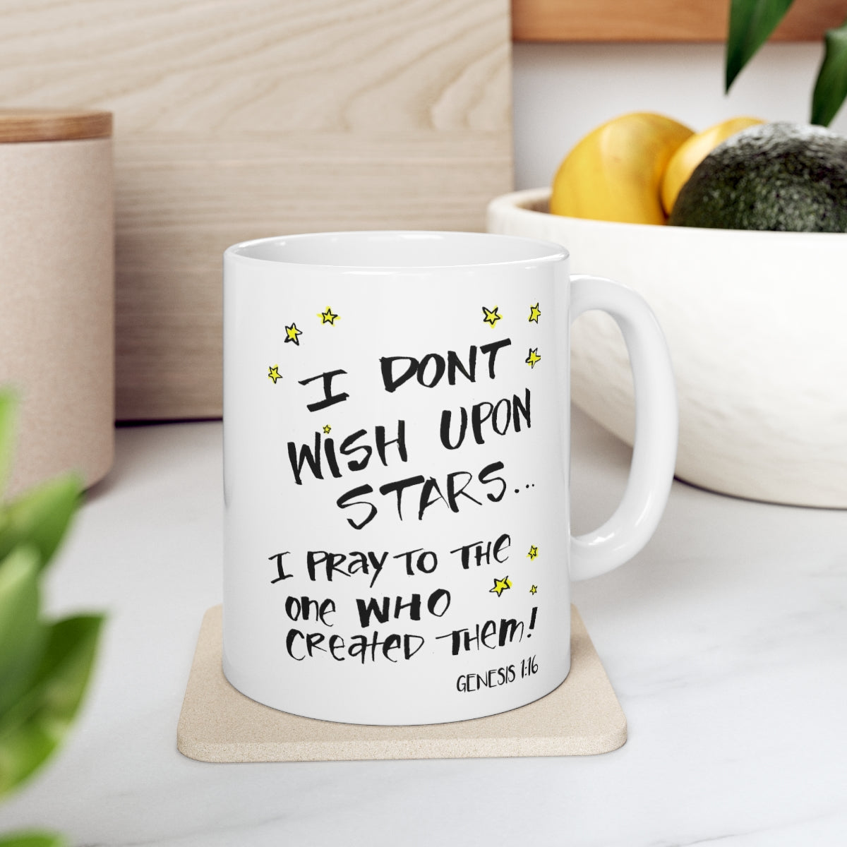 Bible Verse Scripture Mug 11oz I Don't Wish Upon Stars...