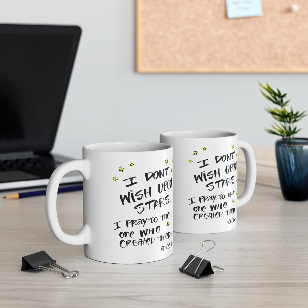 Bible Verse Scripture Mug 11oz I Don't Wish Upon Stars...