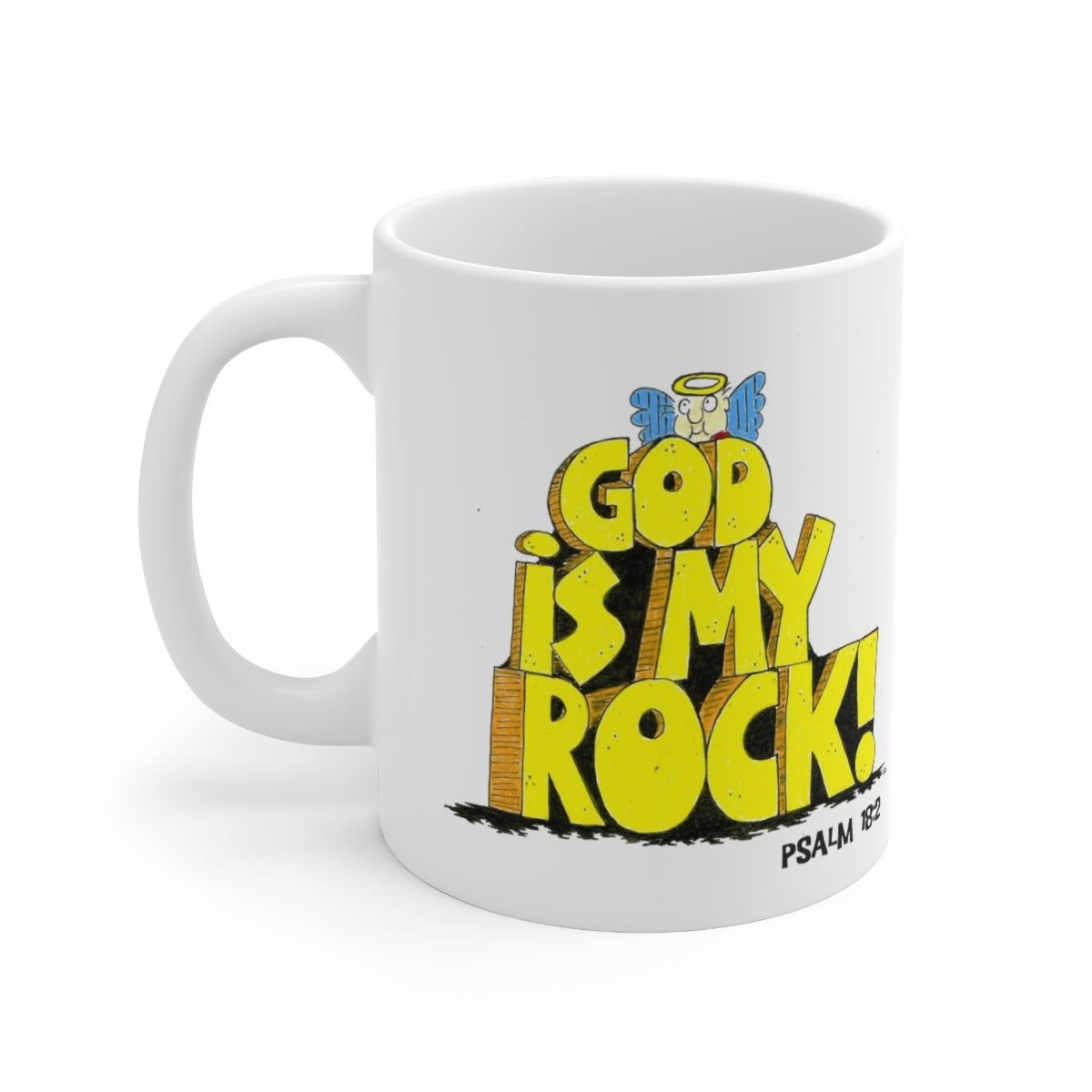 Bible Verse Scripture Mug 11oz God Is My Rock