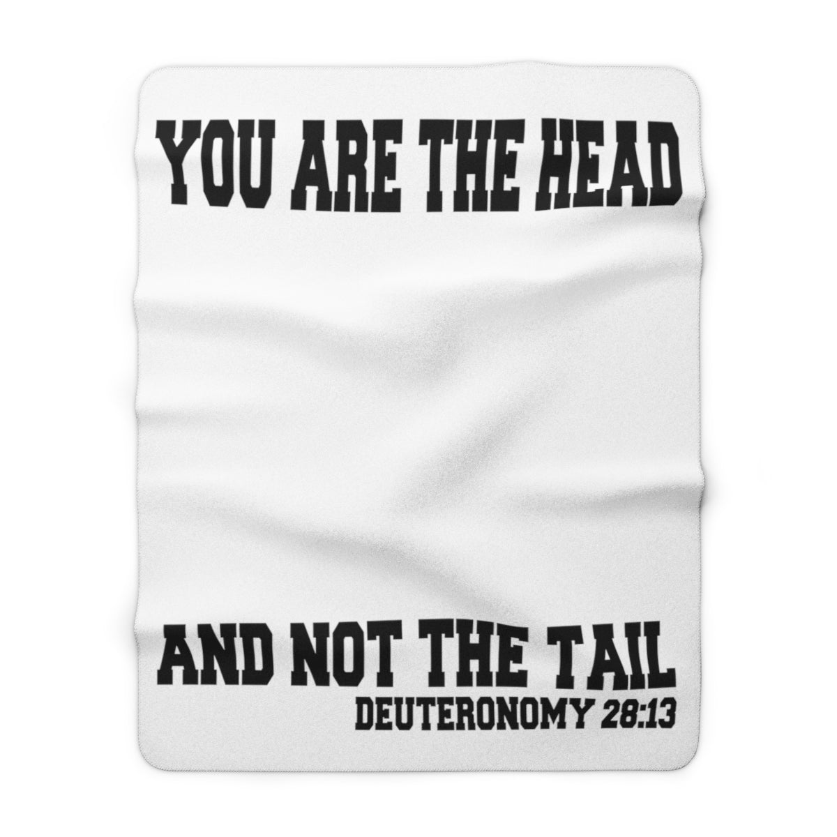 You Are the Head... Bible Verse Sherpa Fleece Blanket