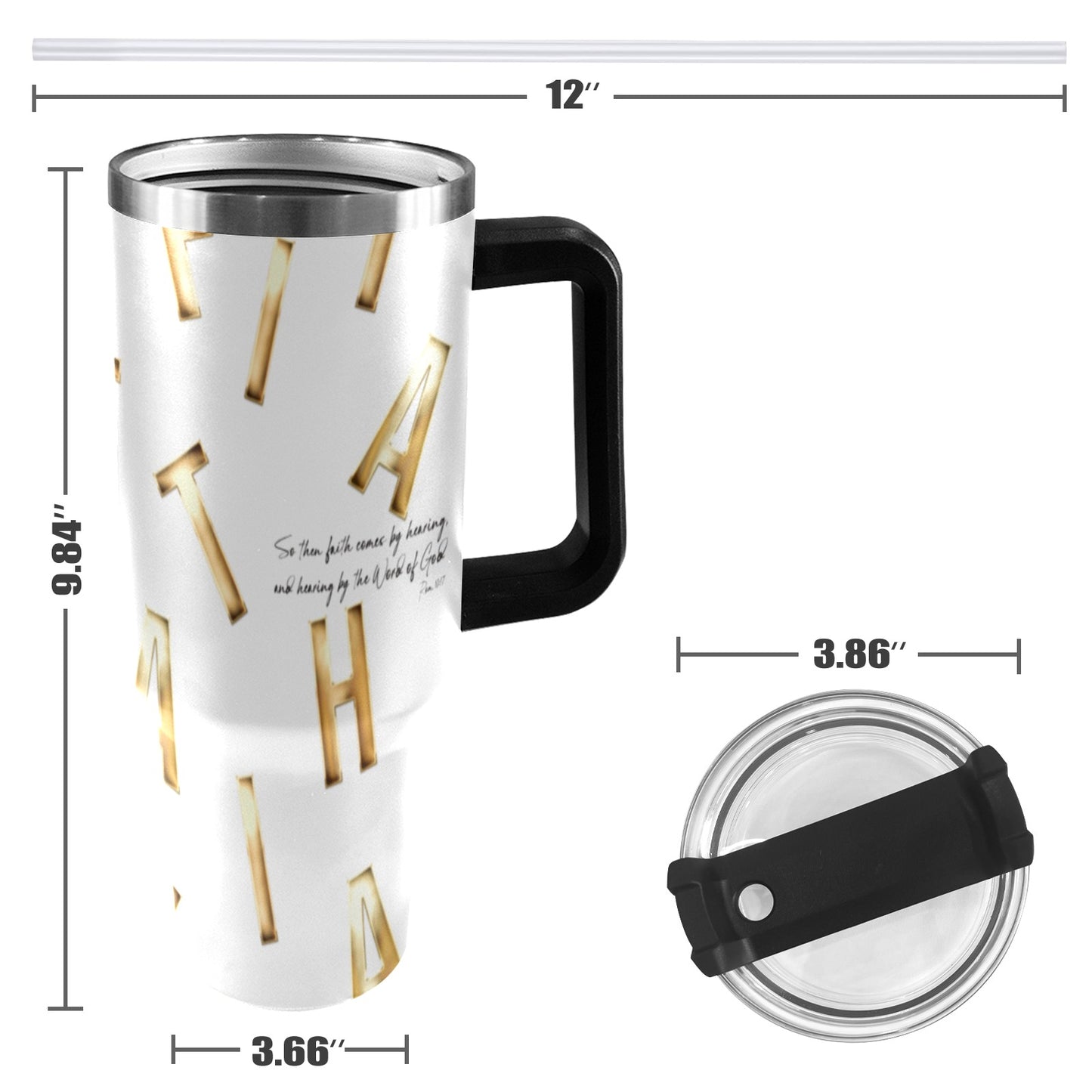WHITE FAITH COMES BY HEARING 40oz Tumbler with Black Handle