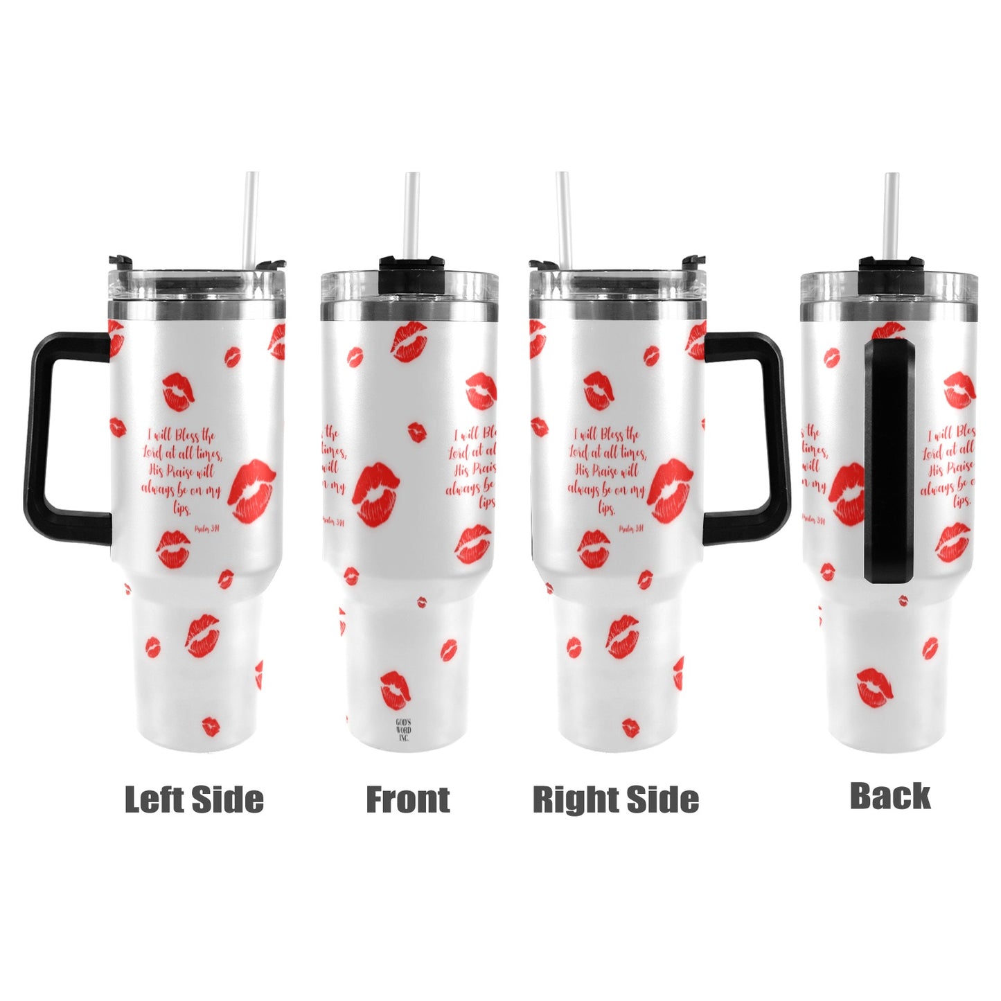 PRAISE ON MY LIPS TUMBLER 40oz Tumbler with Black Handle