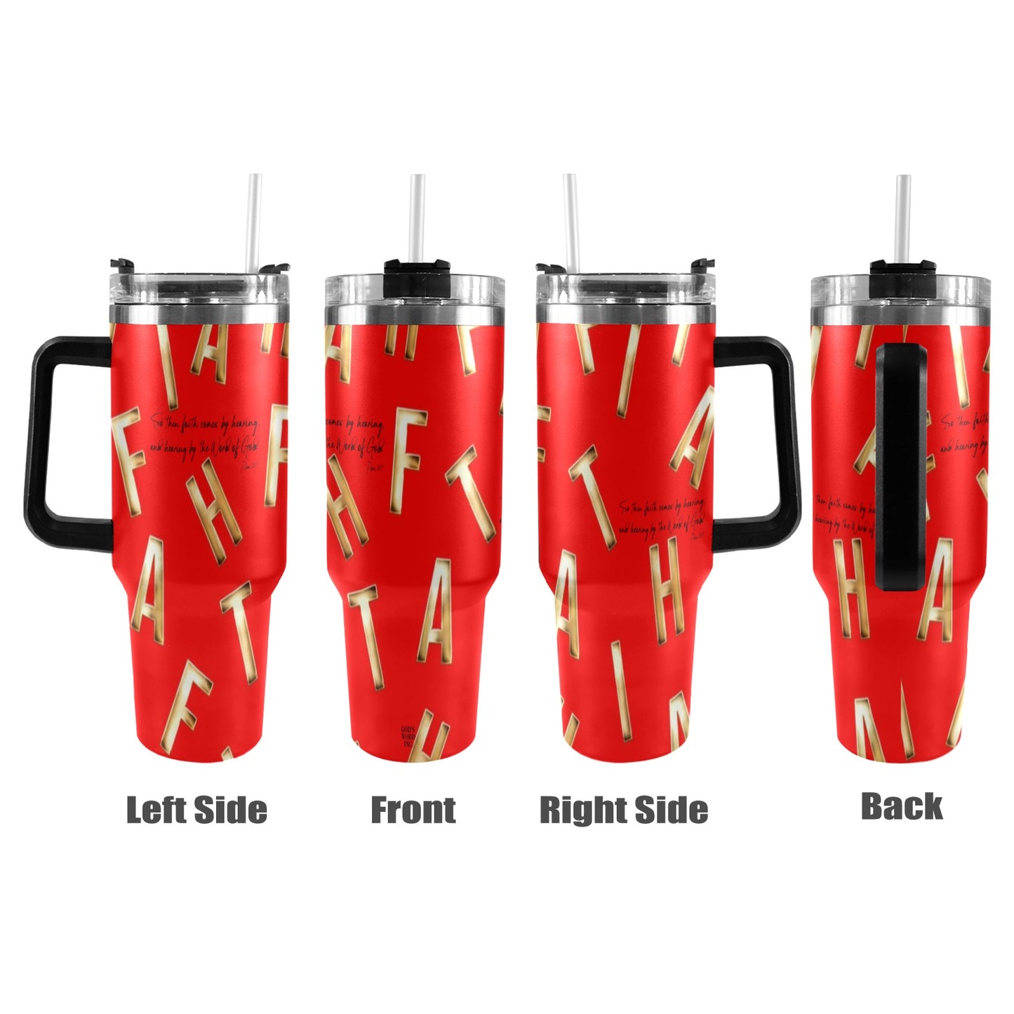RED FAITH COMES BY HEARING 40oz Tumbler with Black Handle