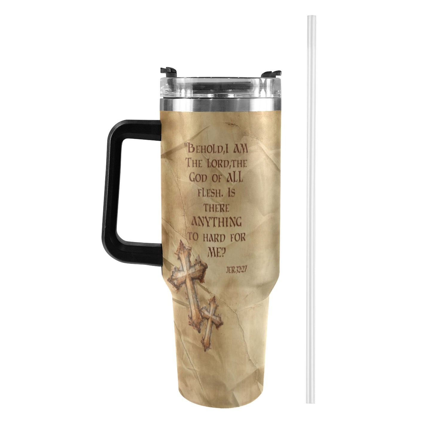 DO YOU BELIEVE 40oz Tumbler with Black Handle