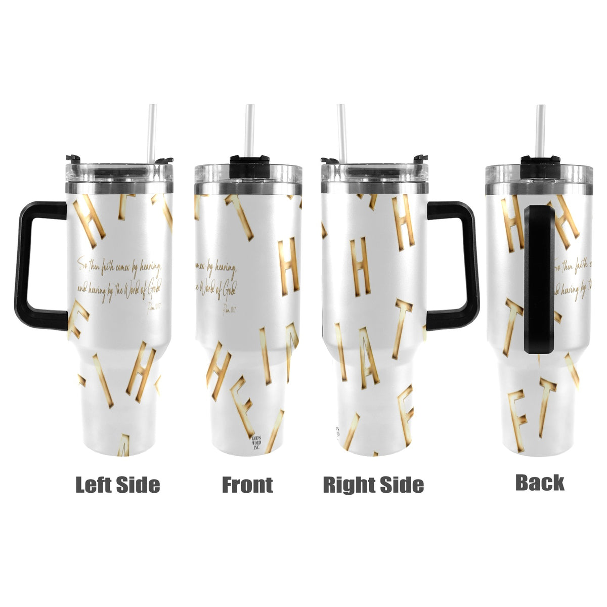 WHITE FAITH COMES BY HEARING 40oz Tumbler with Black Handle