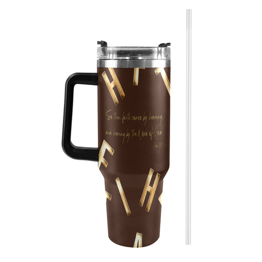 BROWN FAITH COMES BY HEARING 40oz Tumbler with Black Handle
