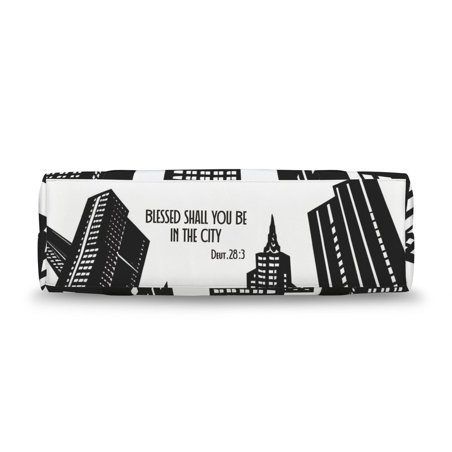 BLESSED SHALL YOU BE IN THE CITY DUFFLE BAG