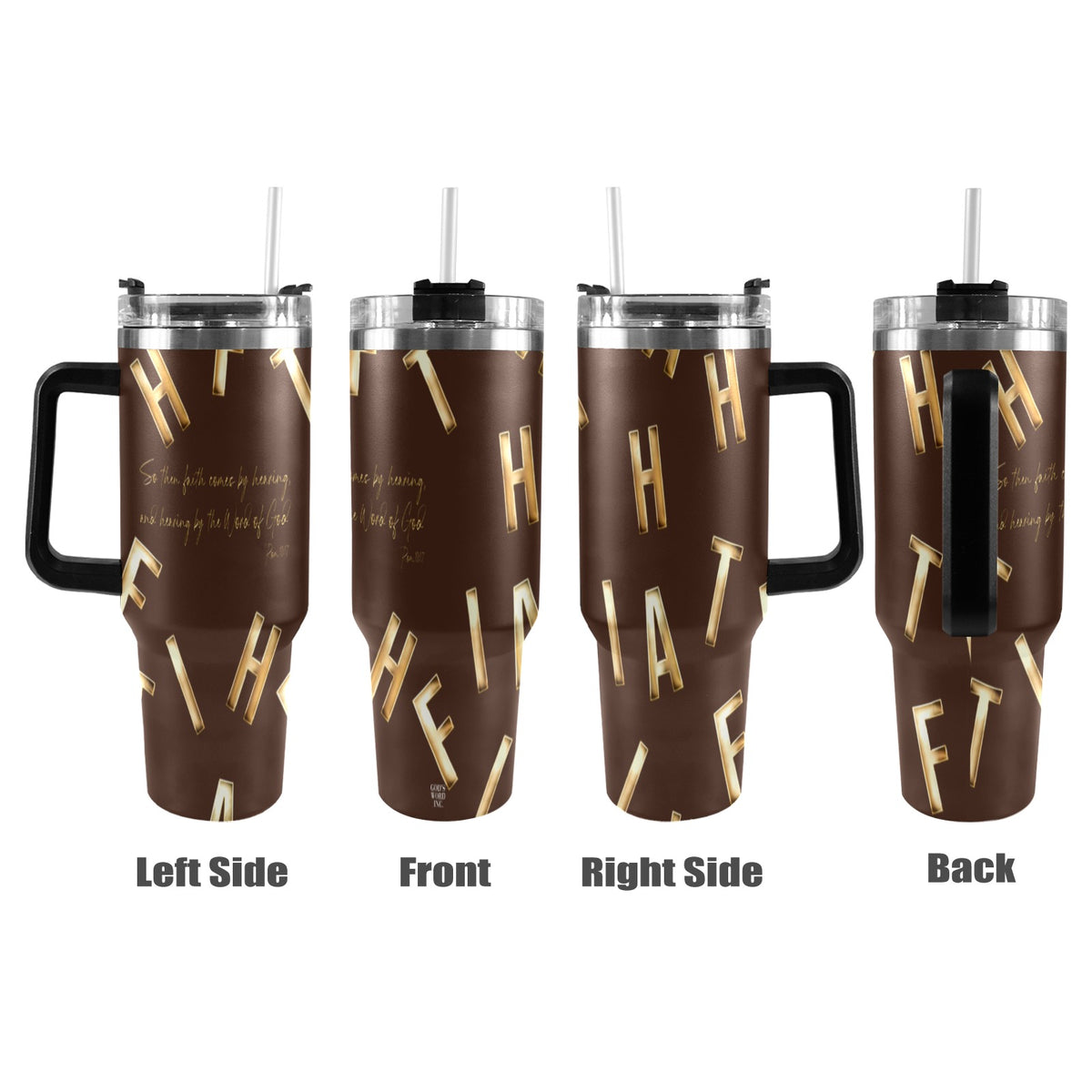 BROWN FAITH COMES BY HEARING 40oz Tumbler with Black Handle