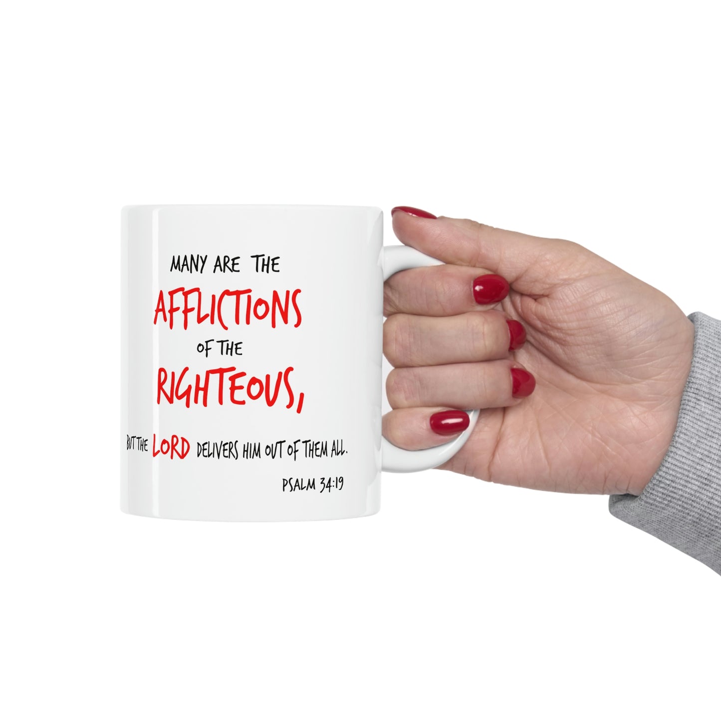 Bible Verse Scripture Mug 11oz Many Are The Afflictions...