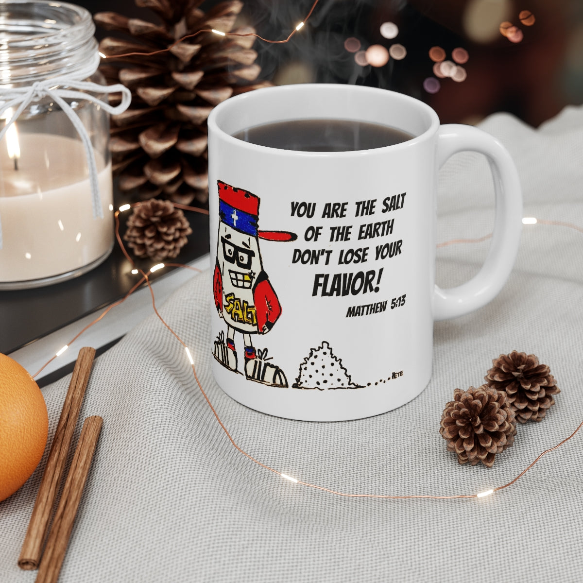 Bible Verse Scripture Mug 11oz You Are The Salt Of The Earth...Cartoon