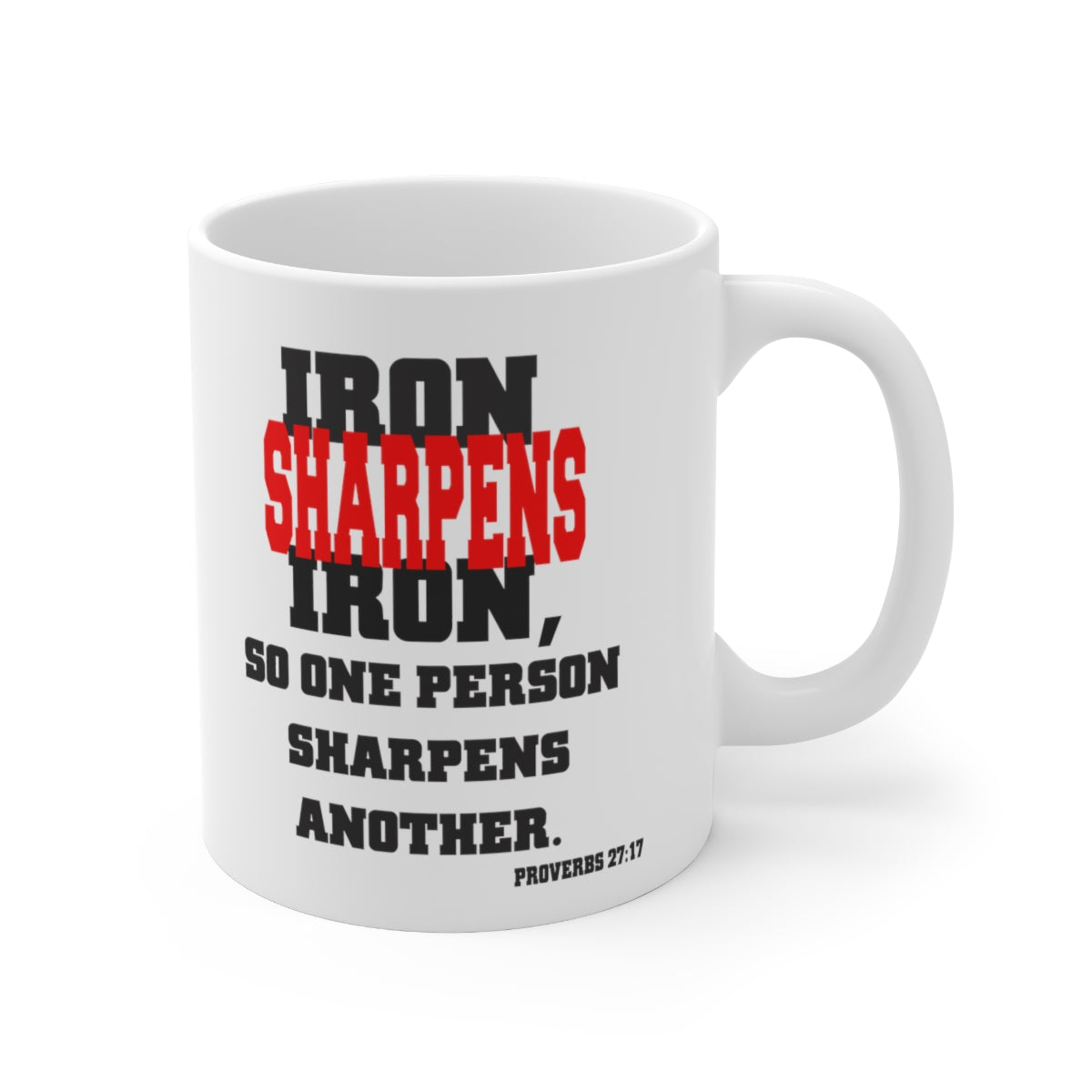 Bible Verse Scripture Mug 11oz Iron Sharpens Iron