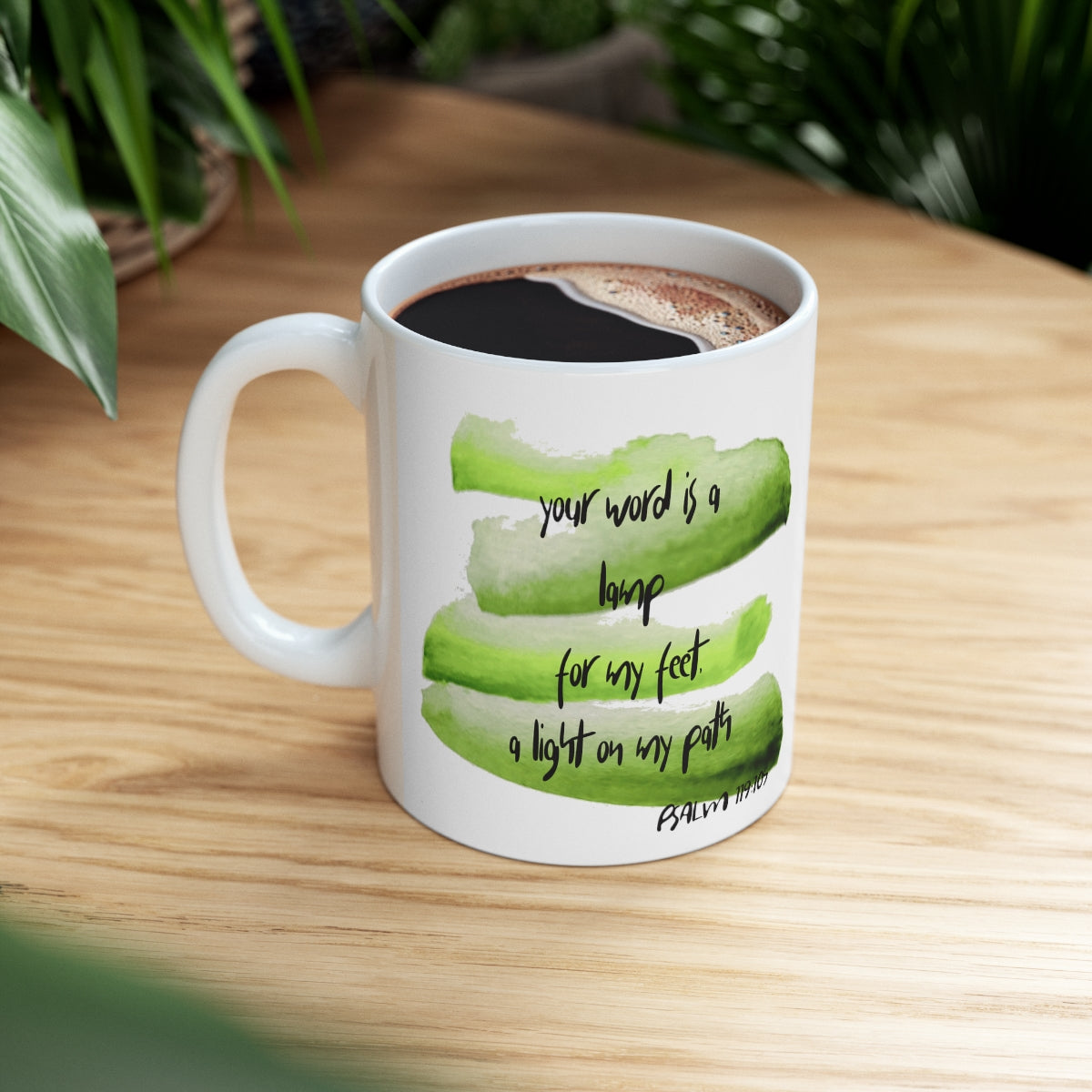 Bible Verse Scripture Mug 11oz Your Word Is A Lamp...