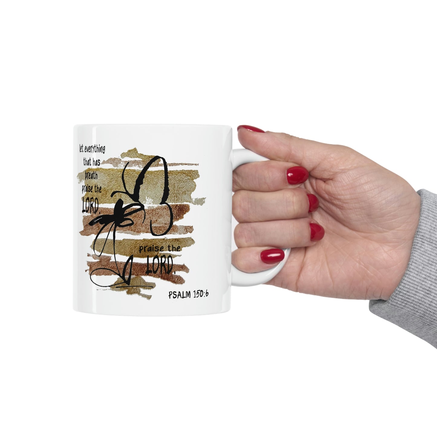 Bible Verse Scripture Mug 11oz Let Everything That Has Breath...