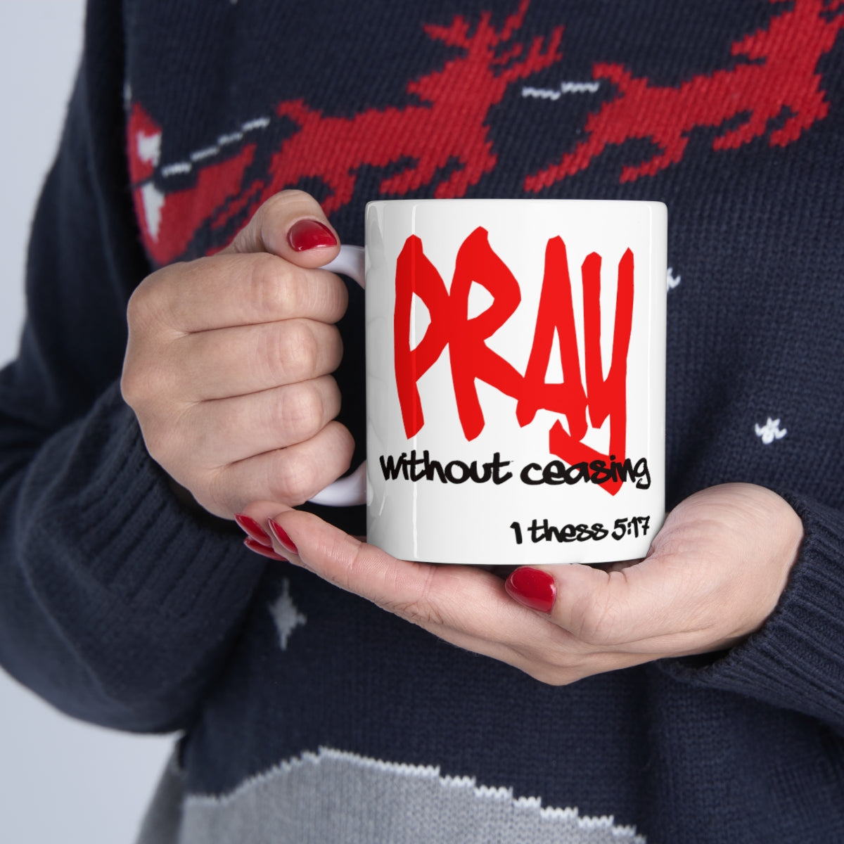 Bible Verse Scripture Mug 11oz Pray Without Ceasing