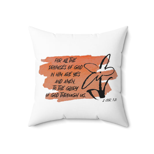 Bible Verse Reversible Square Pillow For All The Promises of God.../Jesus Christ Is The Same...