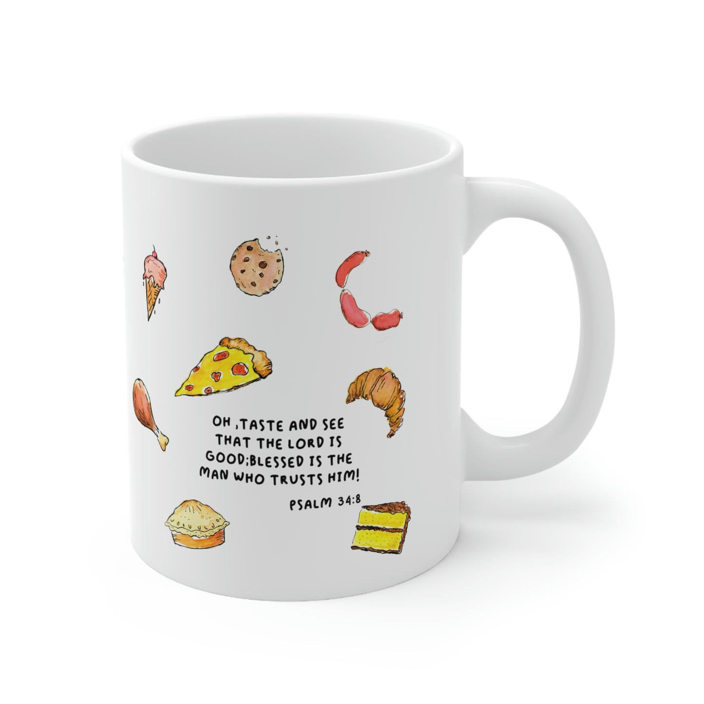 Bible Verse Scripture Mug 11oz Oh,Taste And See...