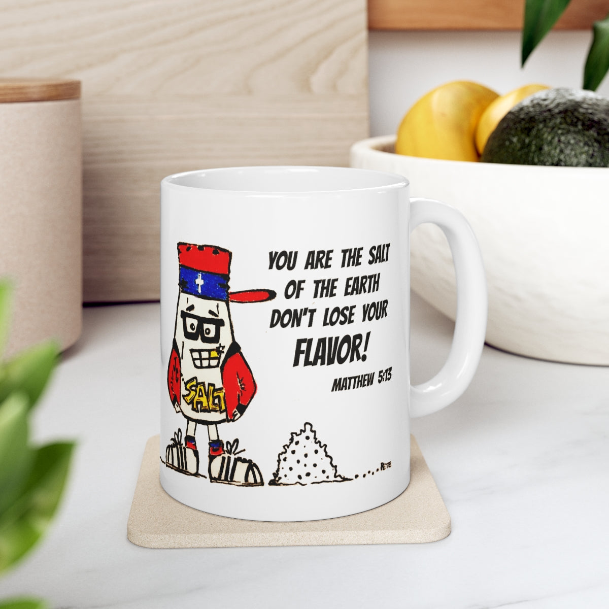 Bible Verse Scripture Mug 11oz You Are The Salt Of The Earth...Cartoon