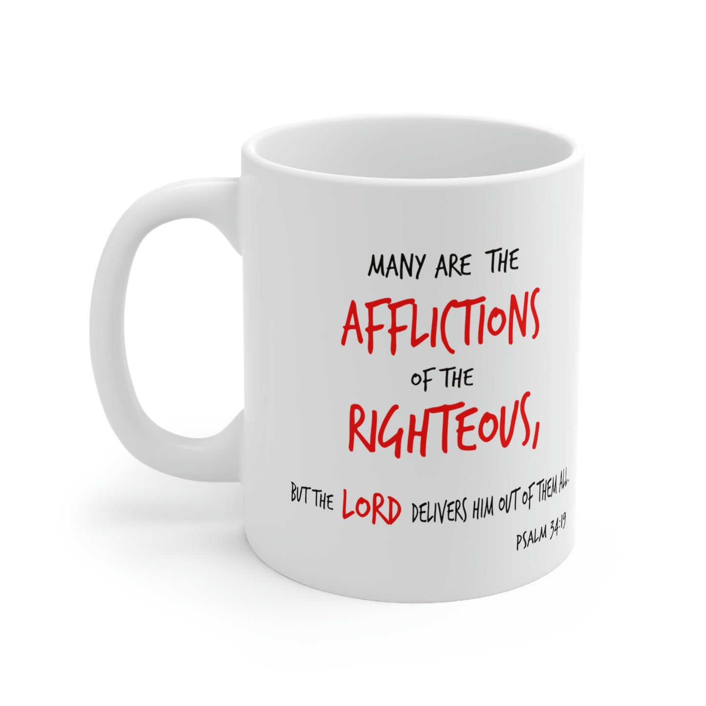 Bible Verse Scripture Mug 11oz Many Are The Afflictions...