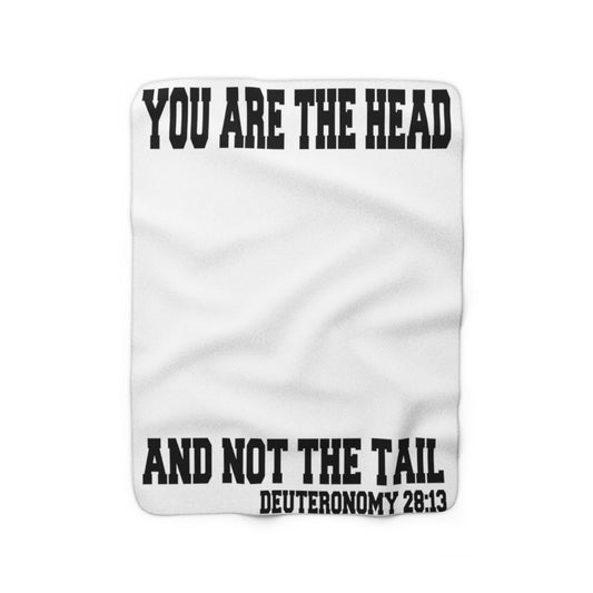 You Are the Head...  Bible Verse Sherpa Fleece Blanket