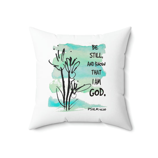 Bible Verse Reversible Square Pillow  Be Still and Know.../For God So Loved The World...