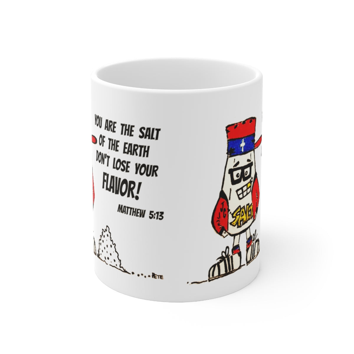 Bible Verse Scripture Mug 11oz You Are The Salt Of The Earth...Cartoon