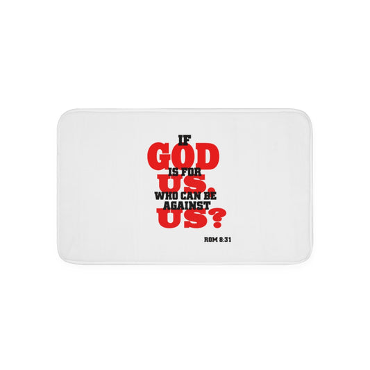 Memory Foam Bath Mat If God Is For Us...