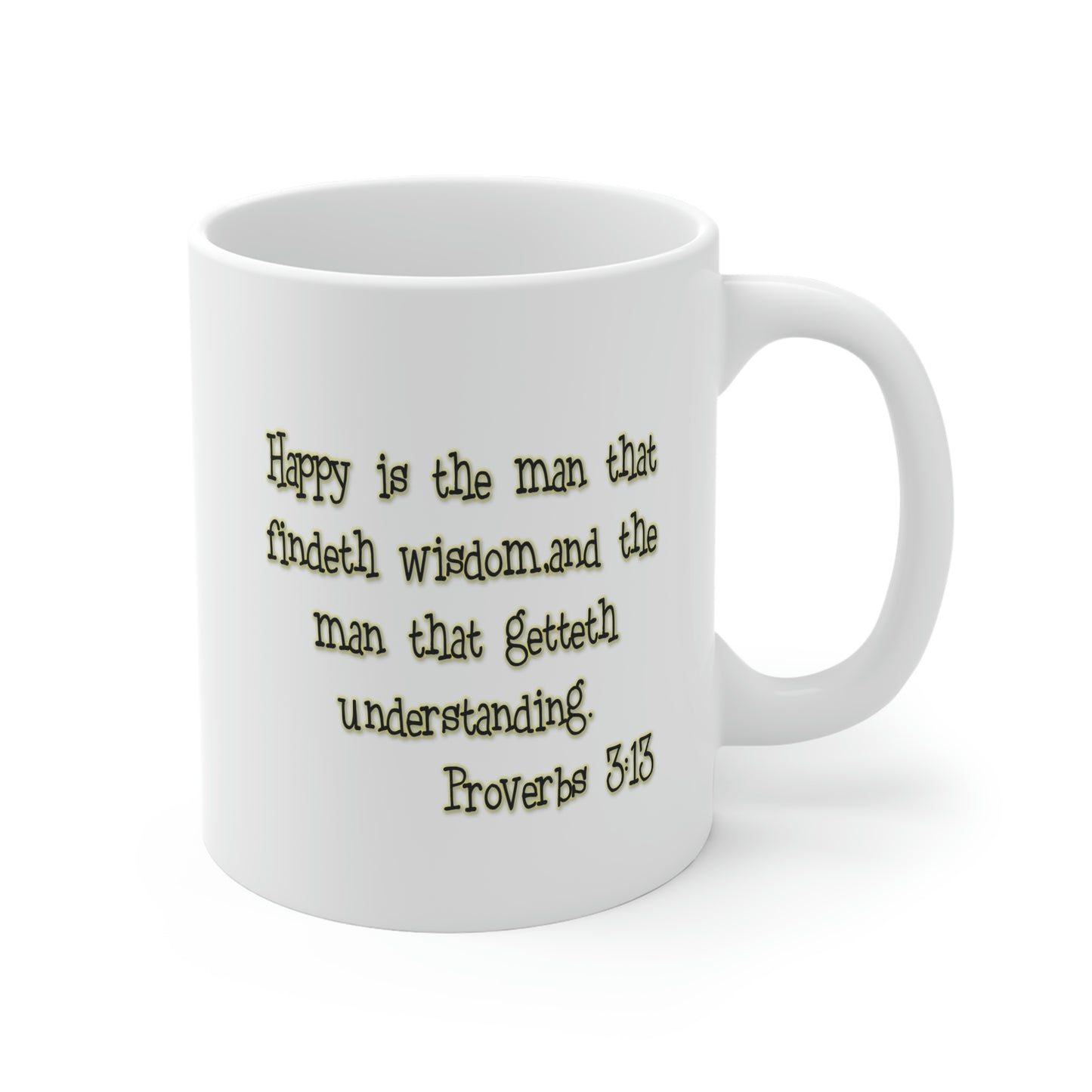 Bible Verse Scripture Mug 11oz Find your happiness.. Happy is the man