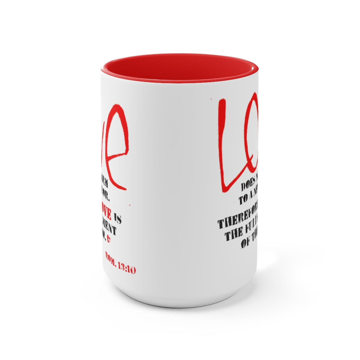 Bible Verse Scripture Two-Tone Coffee Mugs,15 oz  Love Does No Harm...