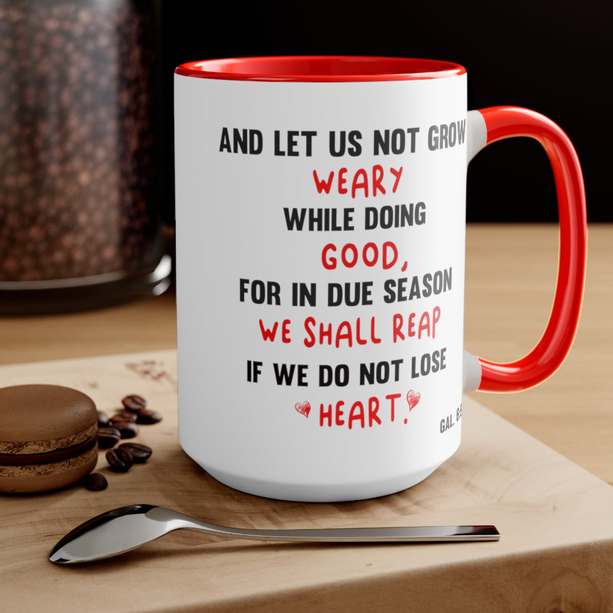 Bible Verse Scripture Two-Tone Coffee Mugs, 15oz  And Let Us Not Grow Weary...