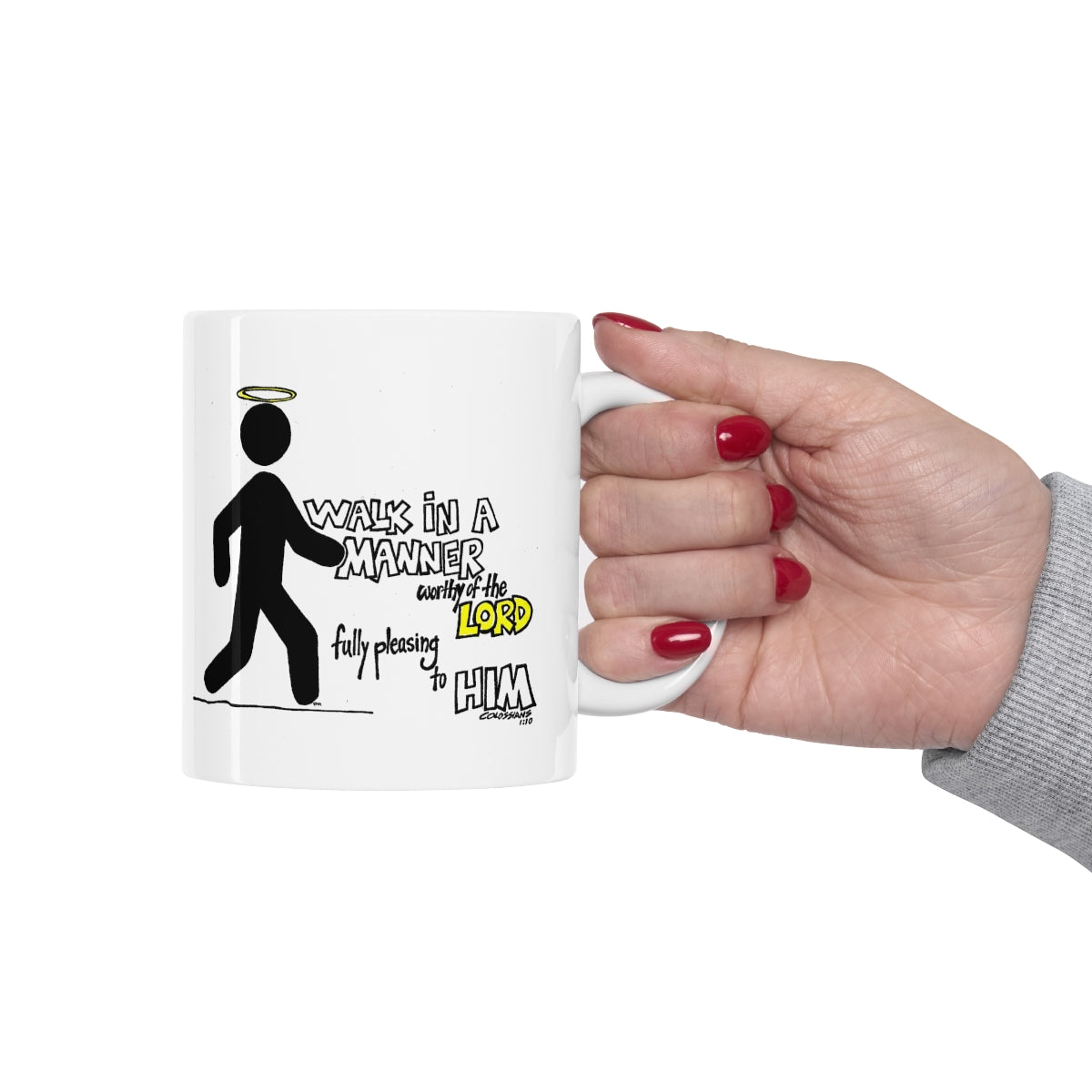 Bible Verse Scripture Mug 11oz Walk In A Manner...