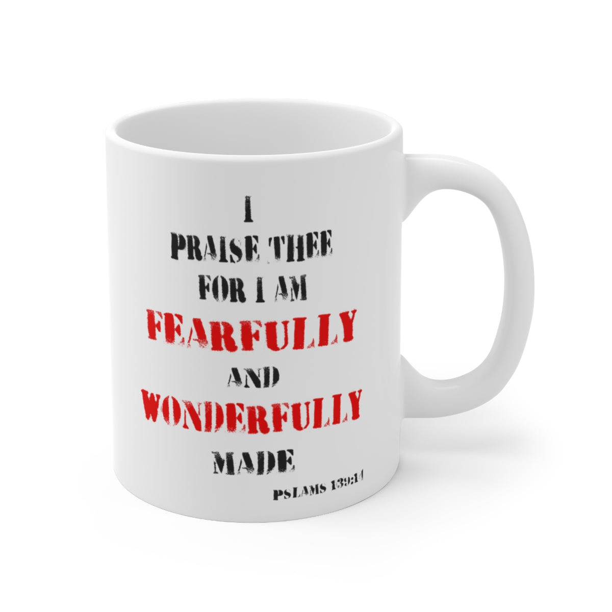 Bible Verse Scripture Mug 11oz I Am Fearfully and Wonderfully Made