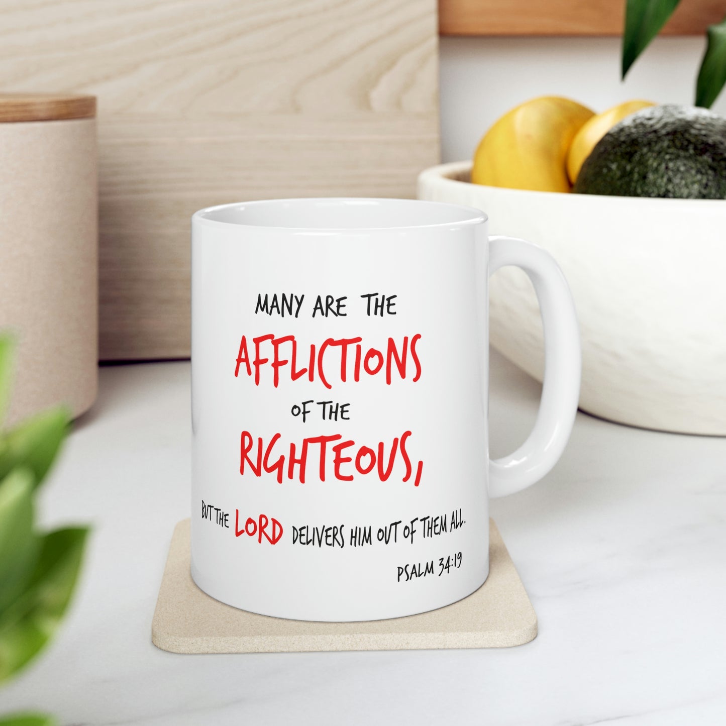 Bible Verse Scripture Mug 11oz Many Are The Afflictions...